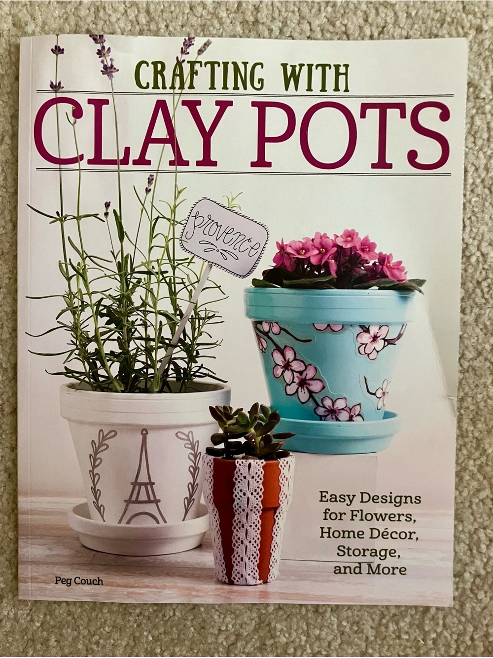 Crafting With Clay Pots Softcover